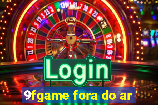 9fgame fora do ar