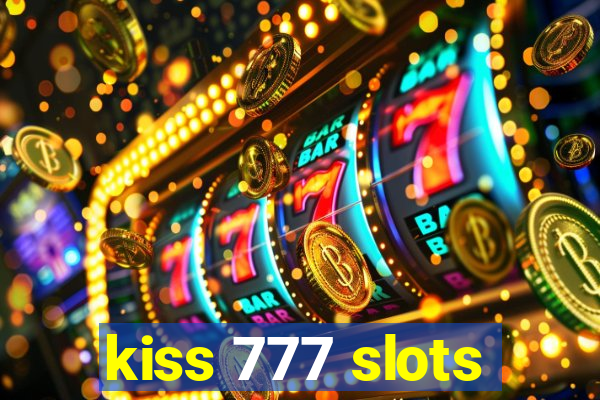 kiss 777 slots