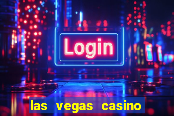 las vegas casino and hotels