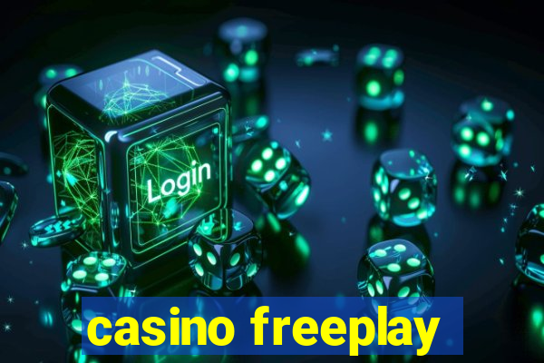 casino freeplay