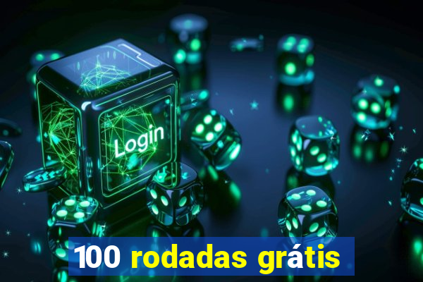 100 rodadas grátis