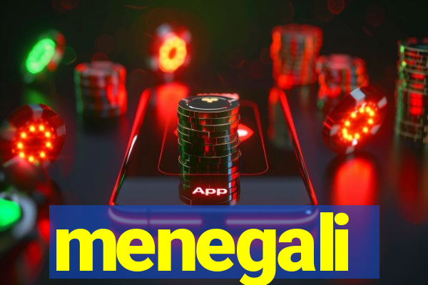 menegali