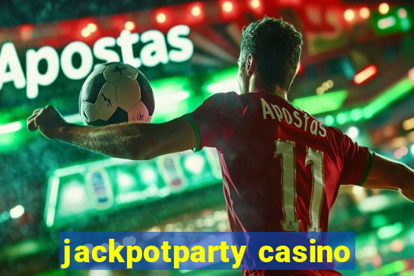 jackpotparty casino