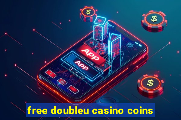 free doubleu casino coins