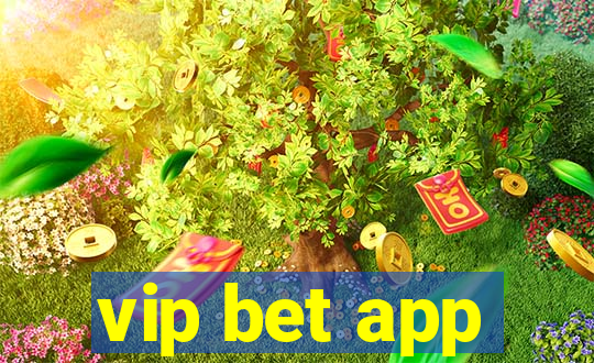 vip bet app