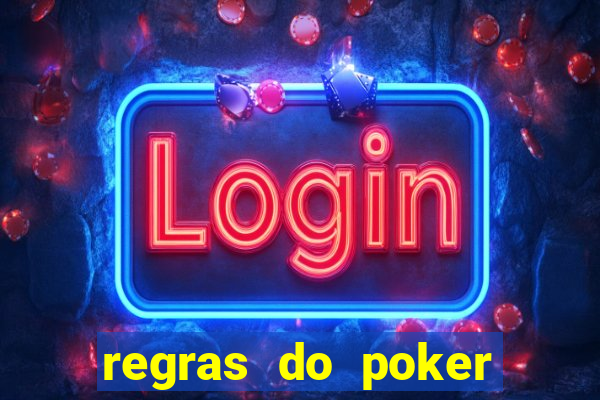 regras do poker texas holdem