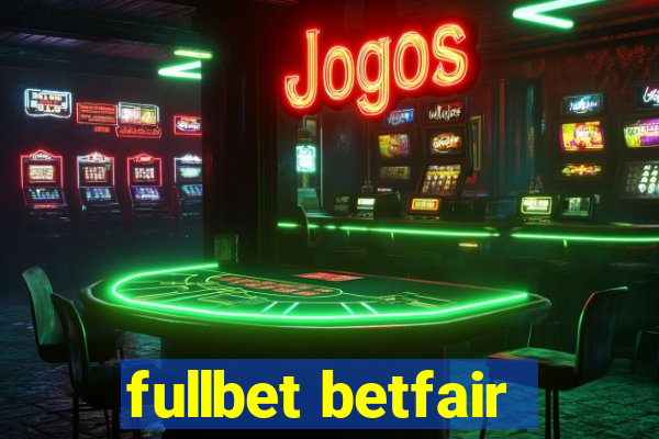 fullbet betfair