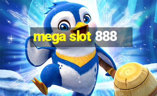 mega slot 888