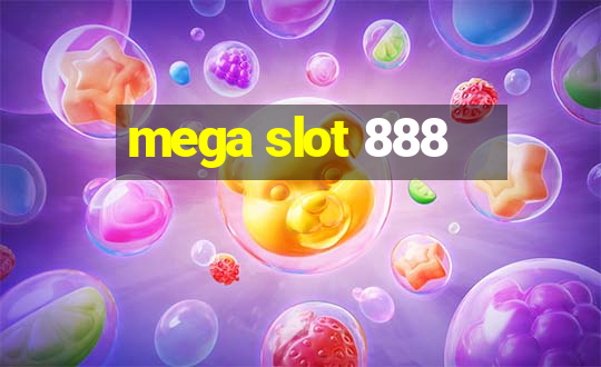 mega slot 888