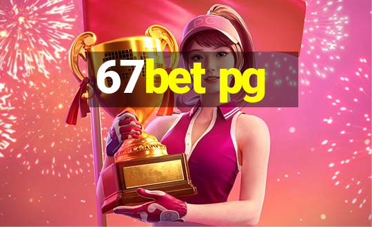 67bet pg