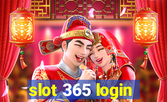 slot 365 login