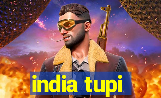 india tupi