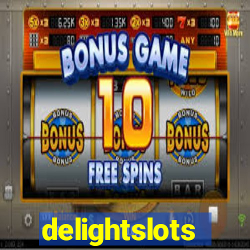 delightslots