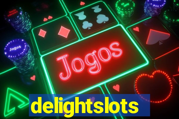 delightslots