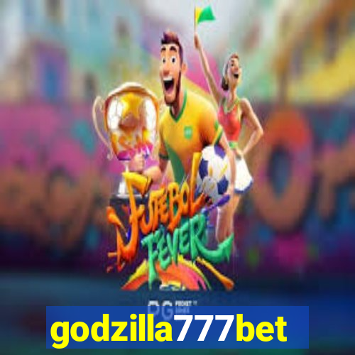 godzilla777bet