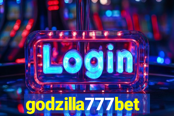 godzilla777bet