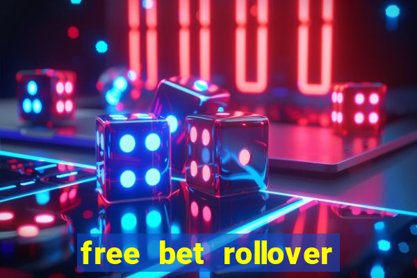 free bet rollover blaze como funciona