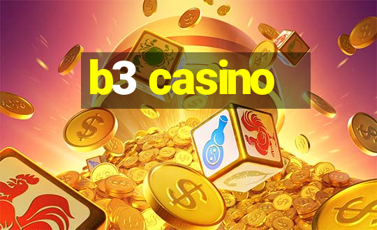 b3 casino