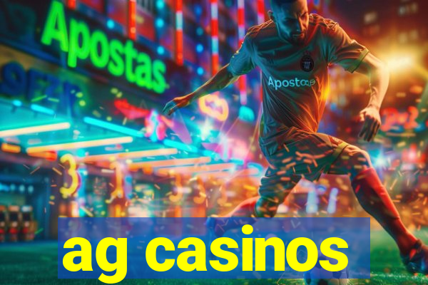 ag casinos