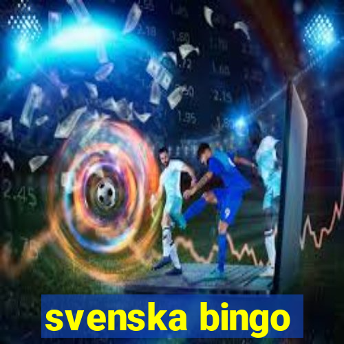 svenska bingo