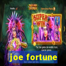 joe fortune