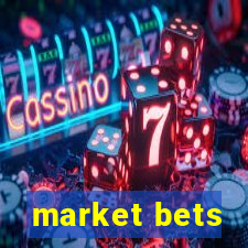 market bets