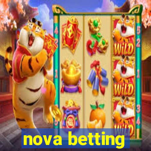 nova betting