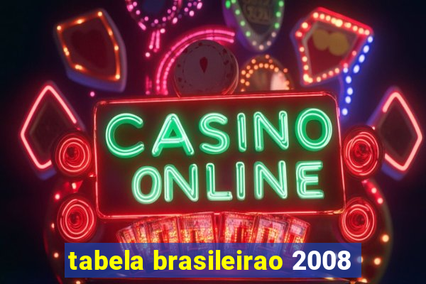 tabela brasileirao 2008