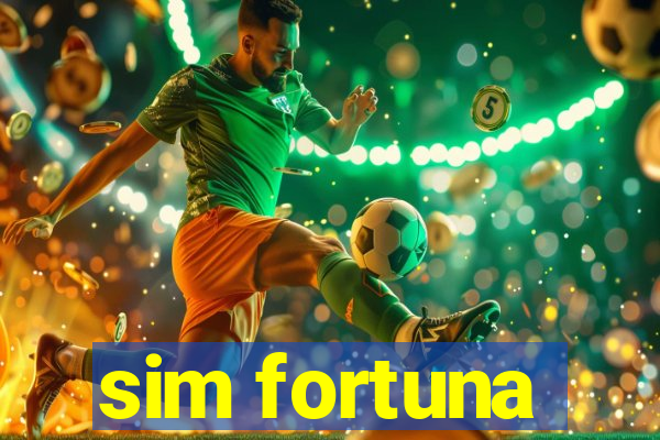 sim fortuna