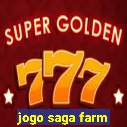 jogo saga farm