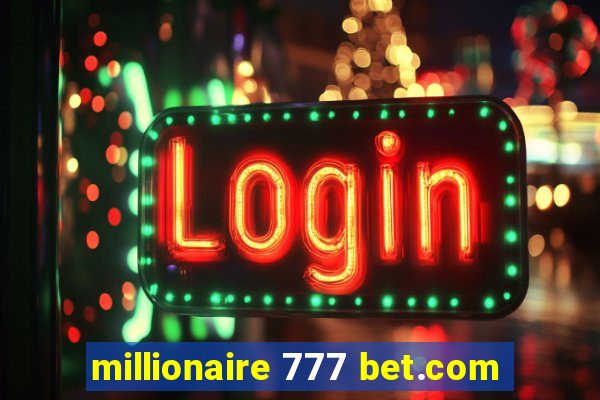 millionaire 777 bet.com