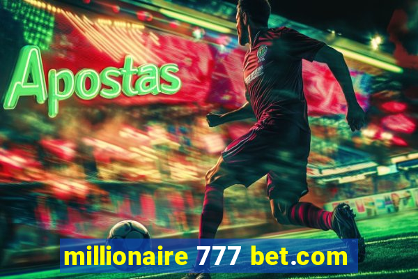 millionaire 777 bet.com