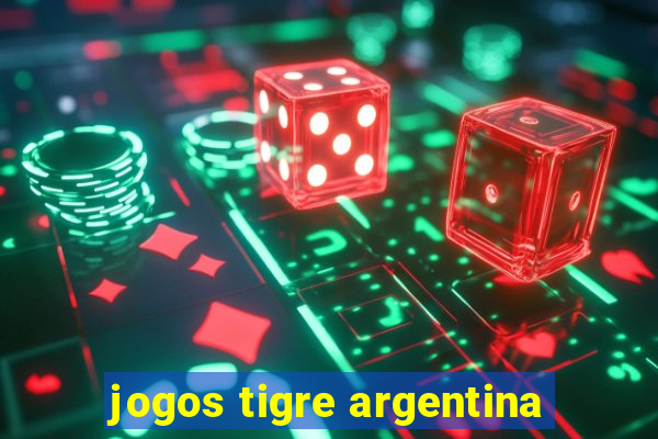 jogos tigre argentina