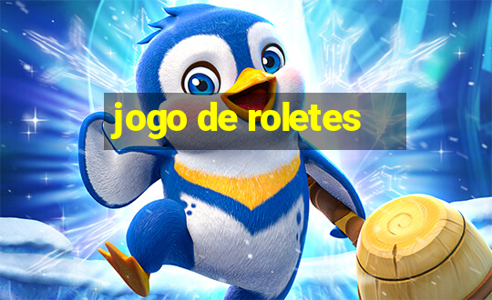 jogo de roletes