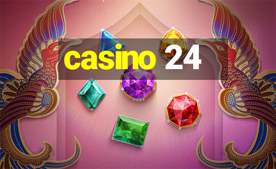 casino 24