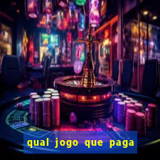 qual jogo que paga dinheiro na hora