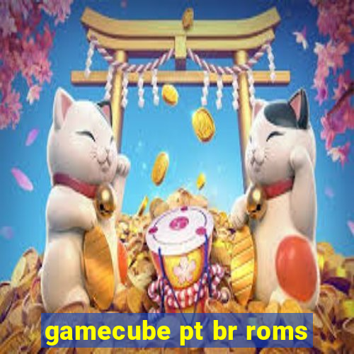 gamecube pt br roms