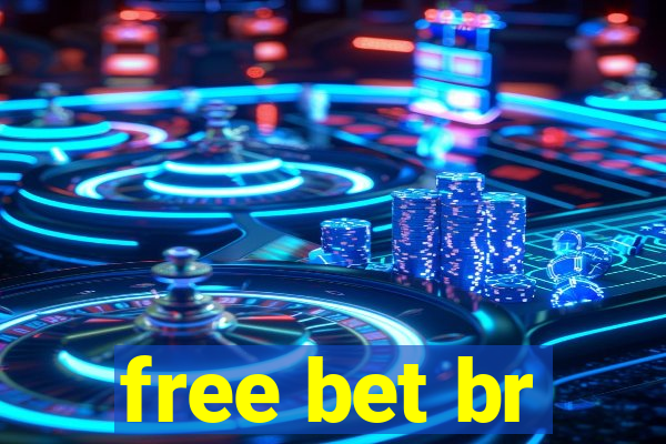 free bet br