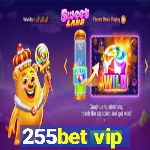 255bet vip