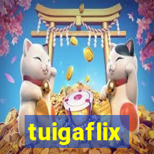 tuigaflix