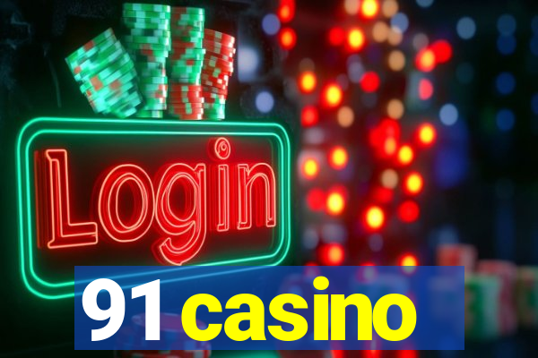 91 casino