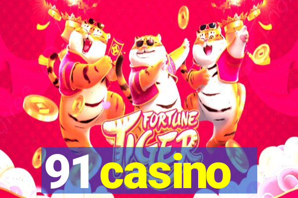 91 casino