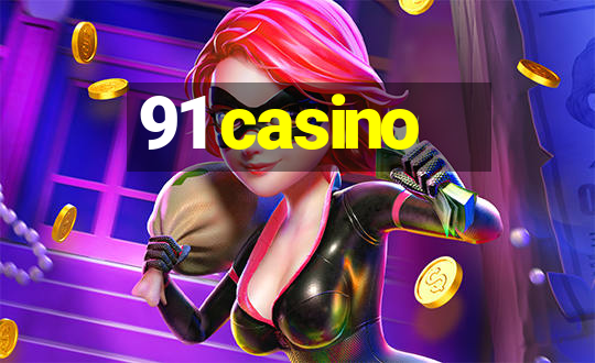 91 casino