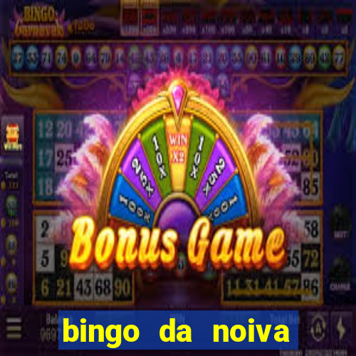 bingo da noiva para imprimir