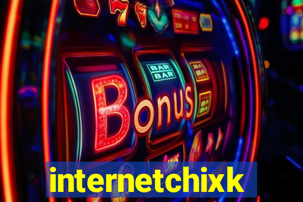 internetchixk