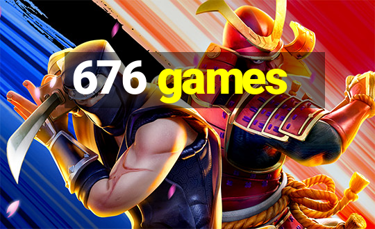 676 games