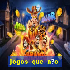 jogos que n?o precisa depositar