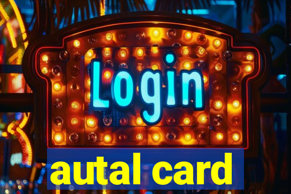 autal card