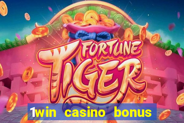 1win casino bonus how to use