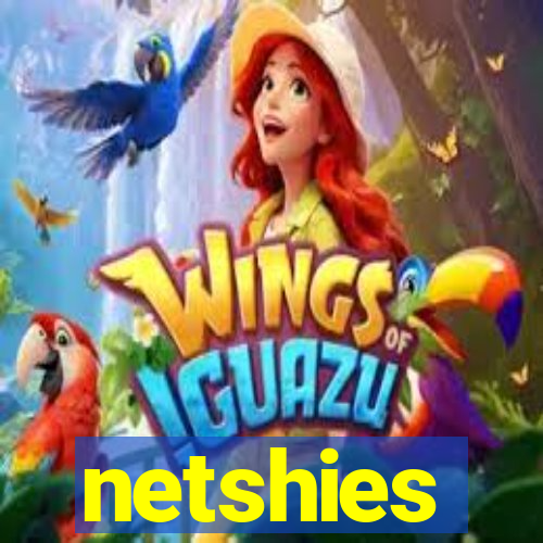 netshies